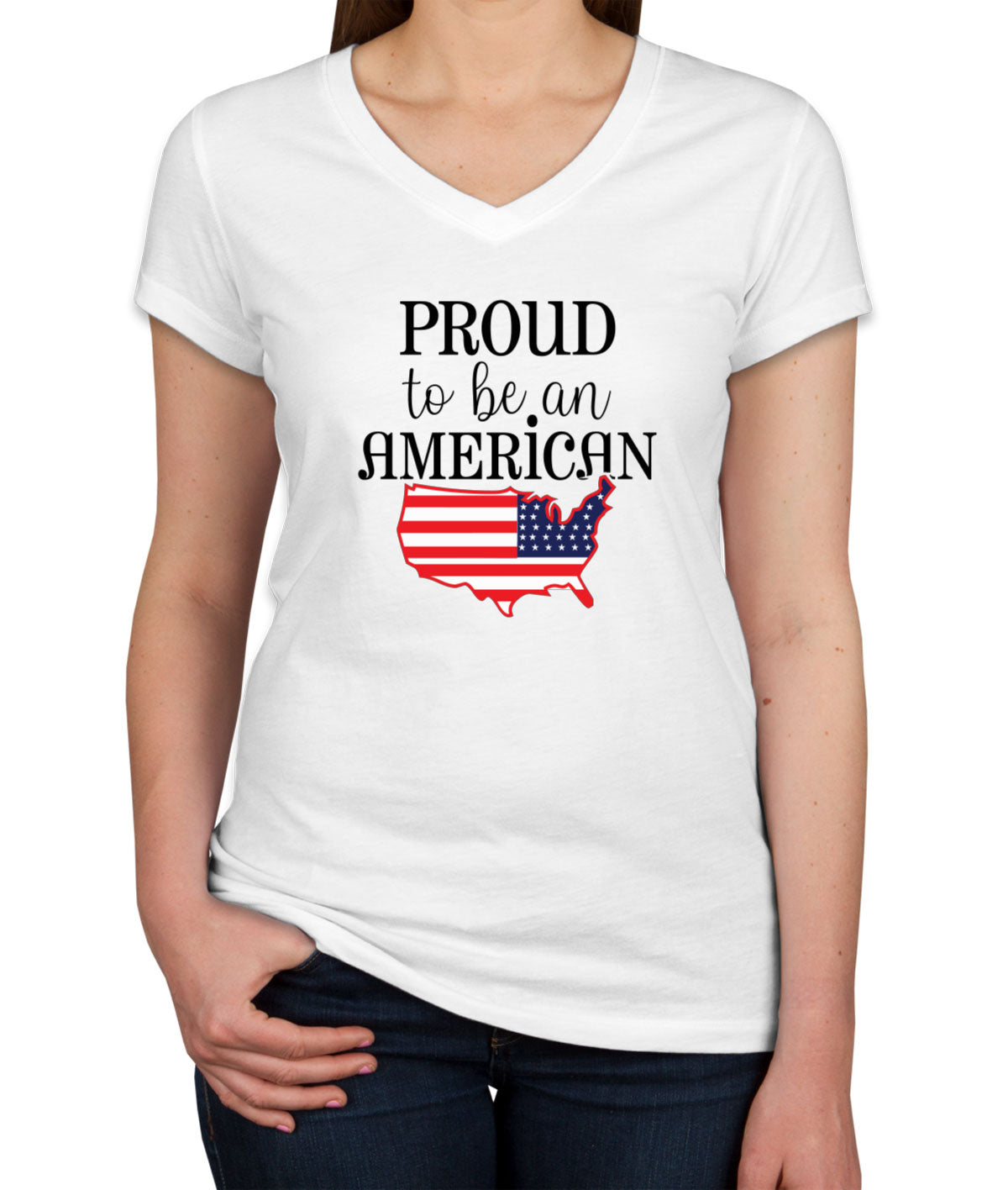 Proud To Be An American Patriotic Women's V Neck T-shirt