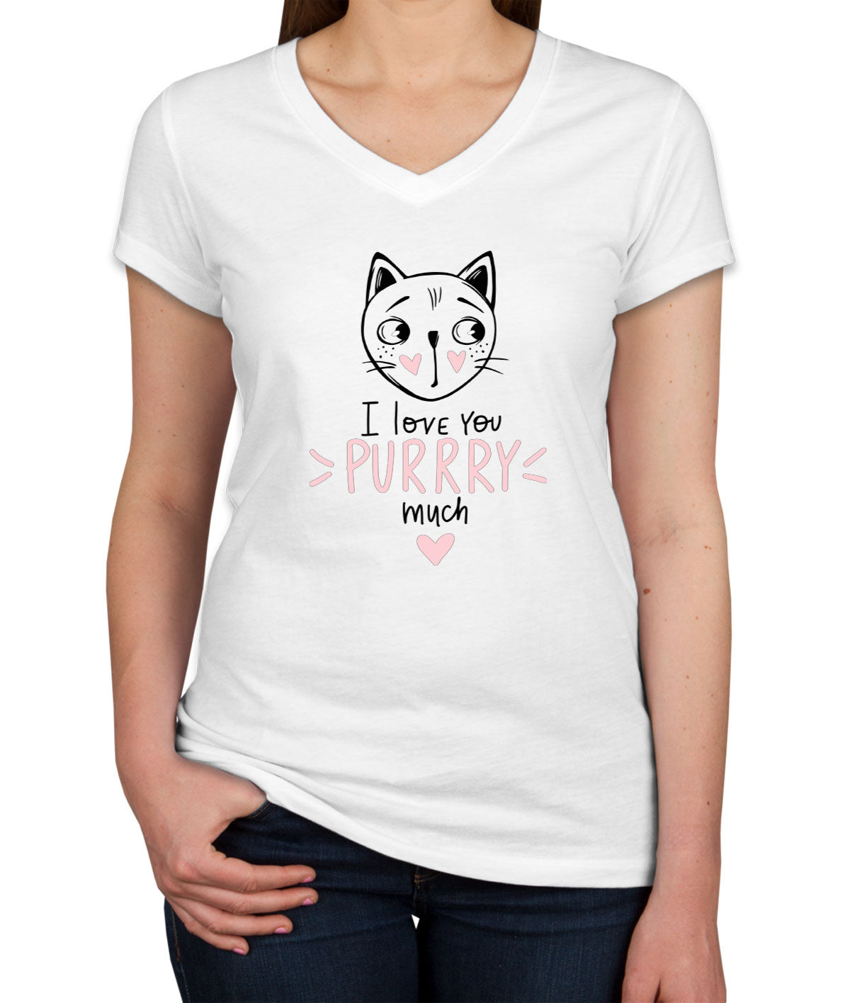 I Love You Purrry Much Cat Women's V Neck T-shirt