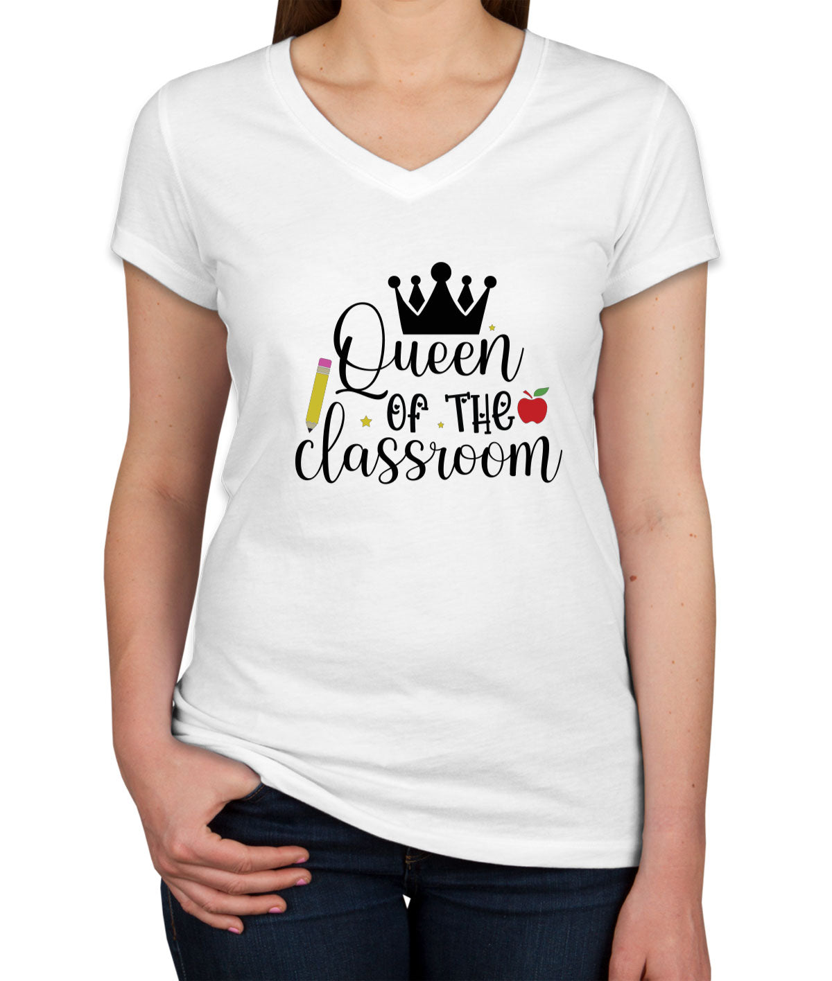 Queen Of The Classroom Teacher Women's V Neck T-shirt