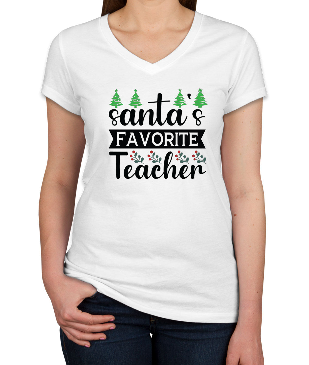 Santa's Favorite Teacher Women's V Neck T-shirt