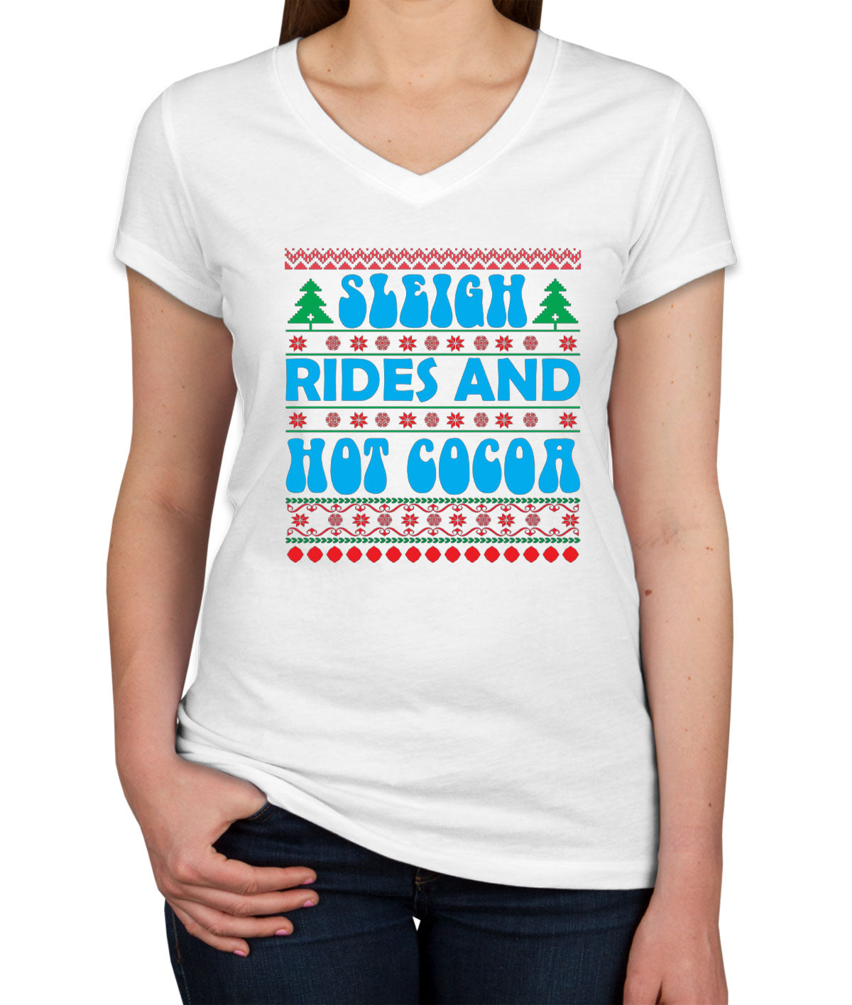 Sleigh Rides And Hot Cocoa Women's V Neck T-shirt