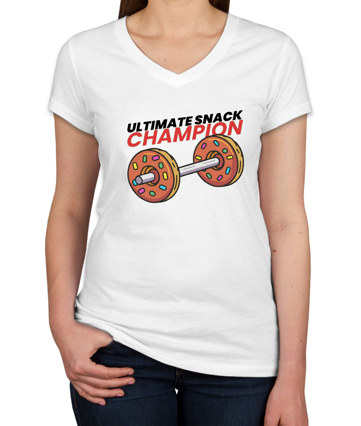 Ultimate Snack Champion Donut Gym Fitness Women's V Neck T-shirt