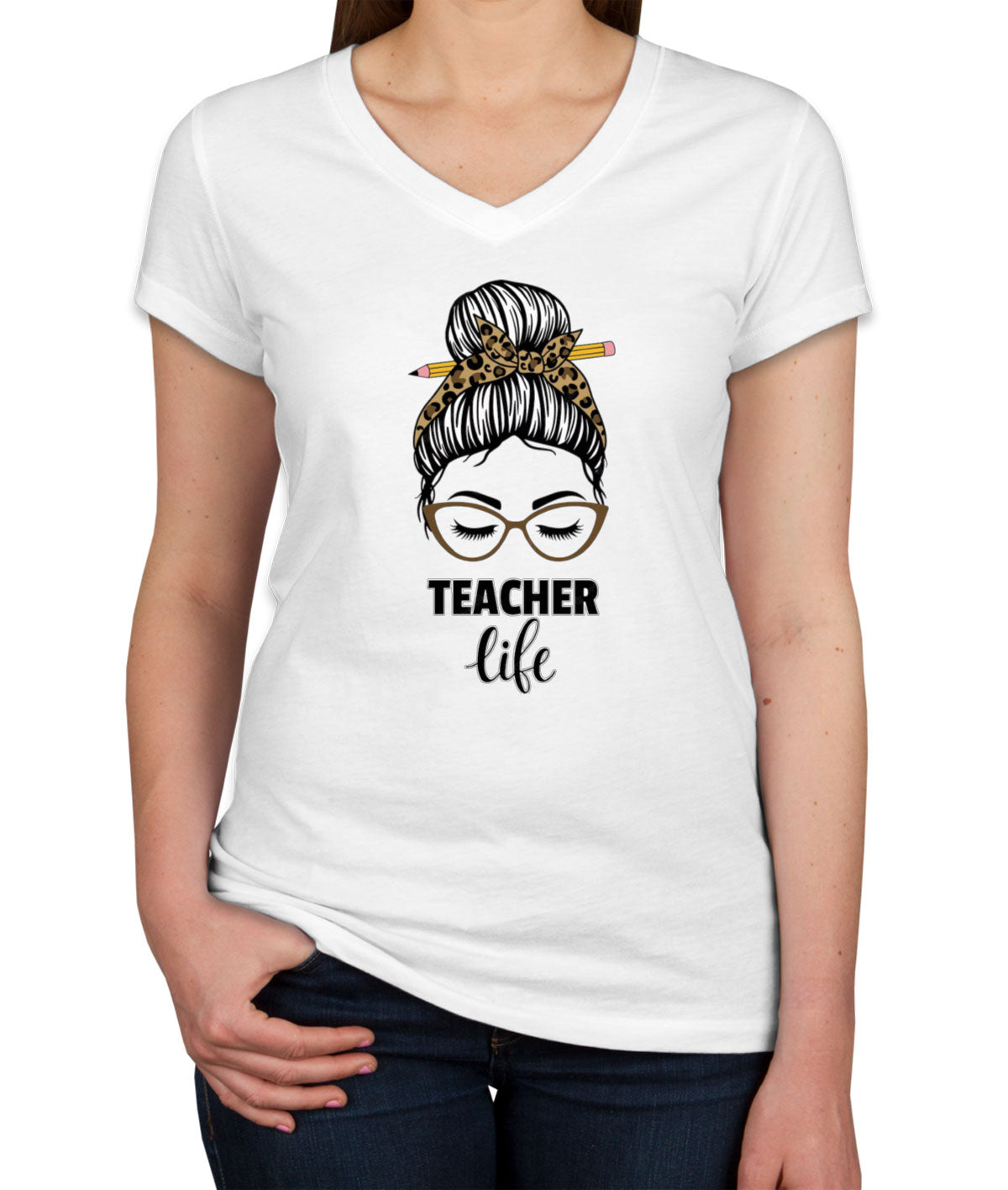 Teacher Life Women's V Neck T-shirt