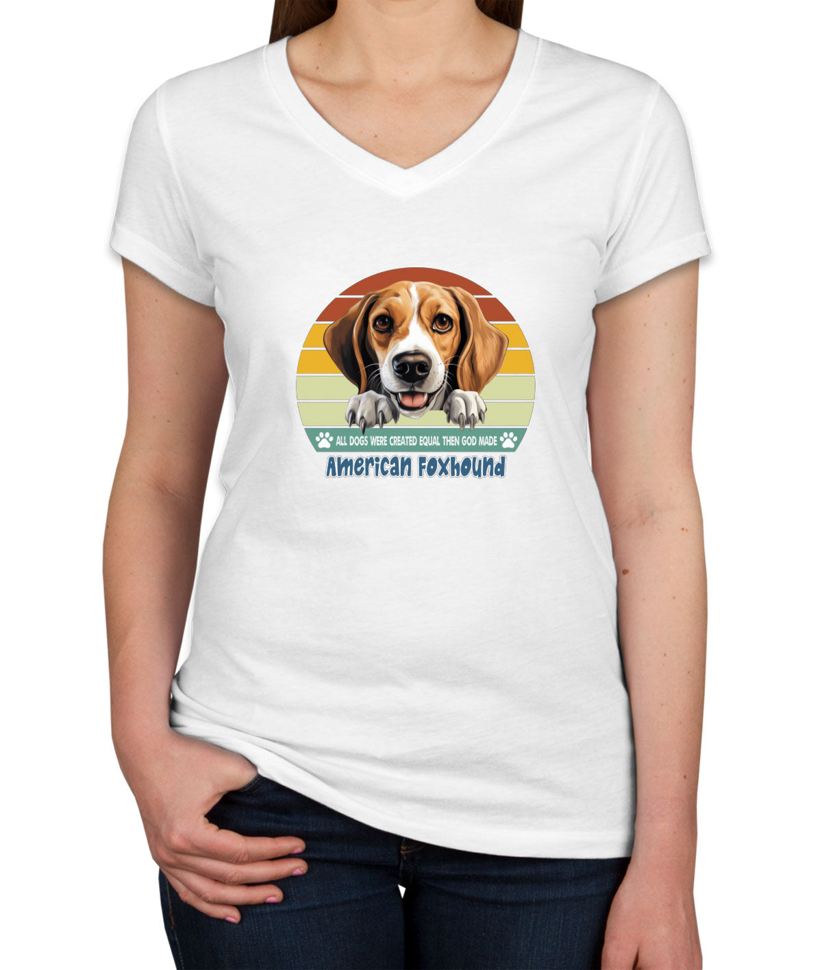 All Dogs Were Created Equal American Foxhound Women's V Neck T-shirt