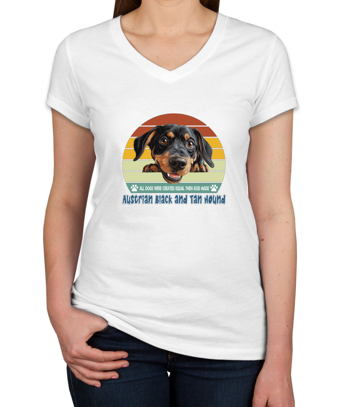 All Dogs Were Created Equal Austrian Black And Tan Hound Women's V Neck T-shirt