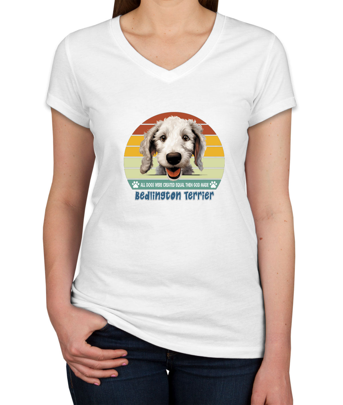 All Dogs Were Created Equal Bedlington Terrier Women's V Neck T-shirt