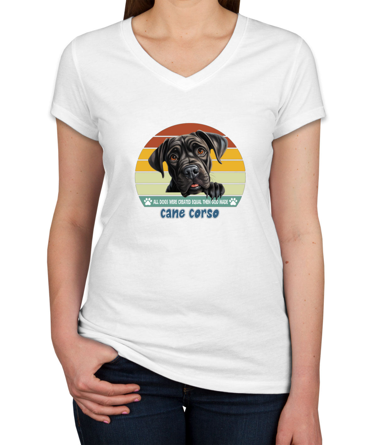 All Dogs Were Created Equal Cane Corso Women's V Neck T-shirt