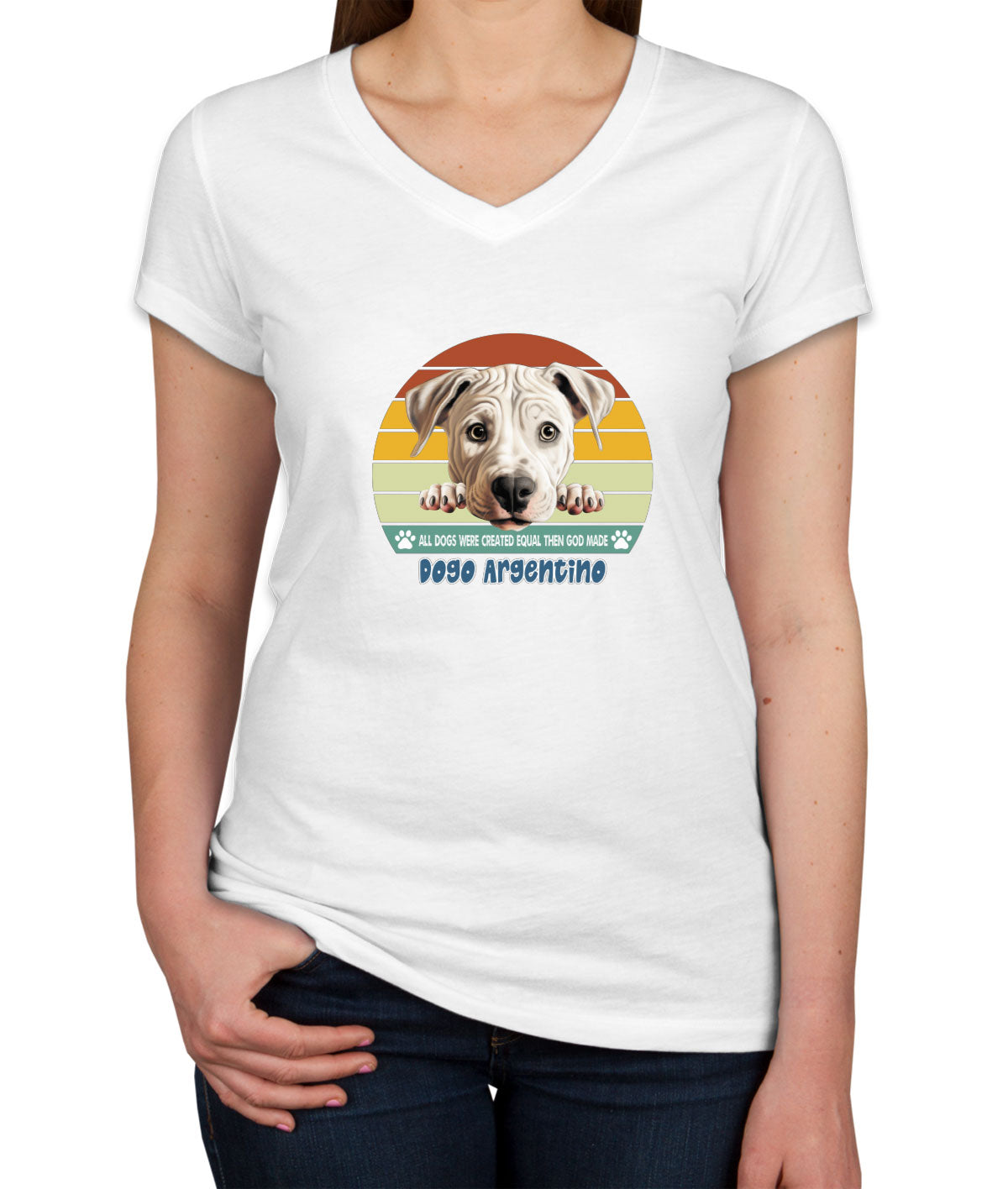 All Dogs Were Created Equal Dogo Argentino Women's V Neck T-shirt