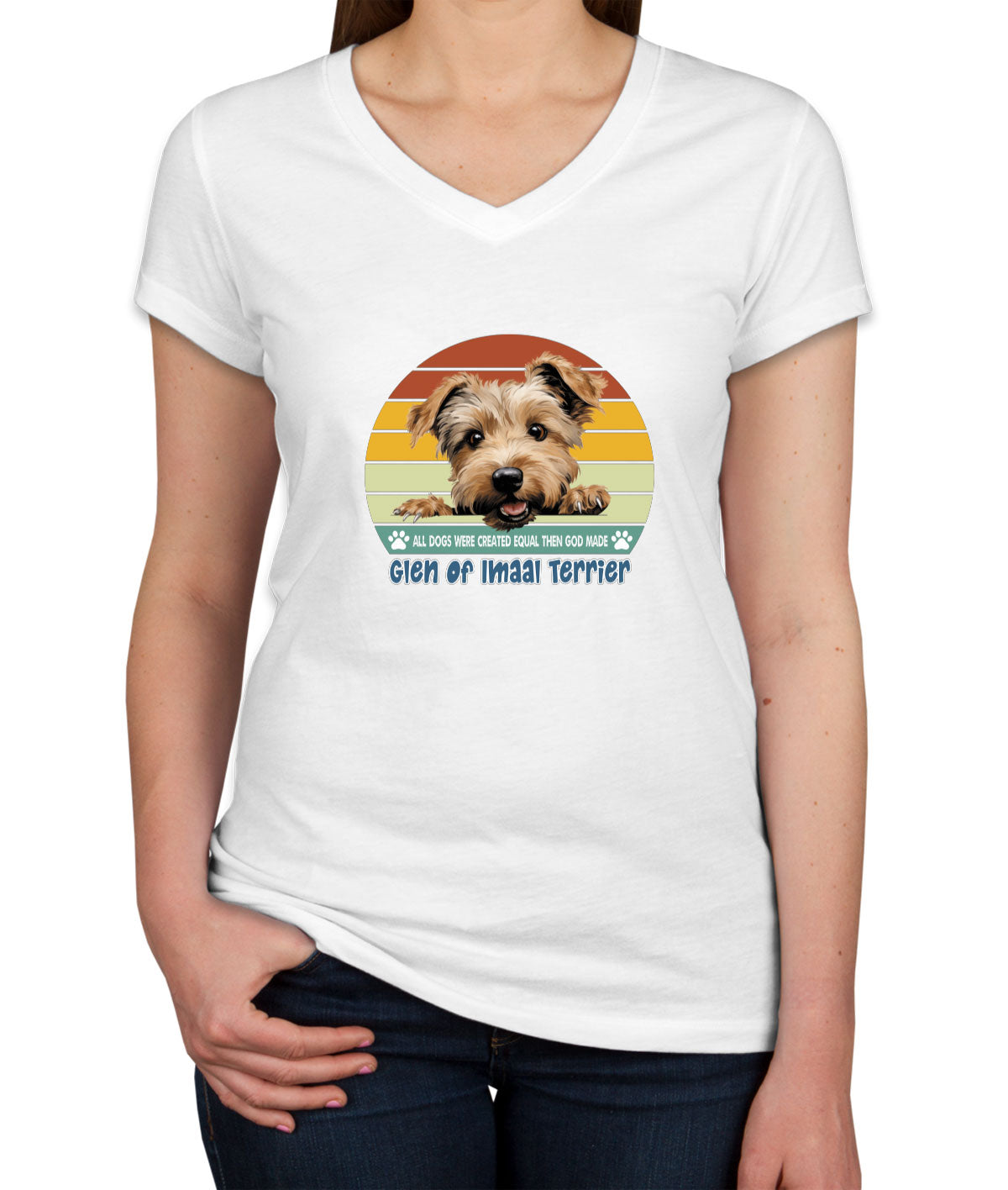 All Dogs Were Created Equal Glen of Imaal Terrier Women's V Neck T-shirt