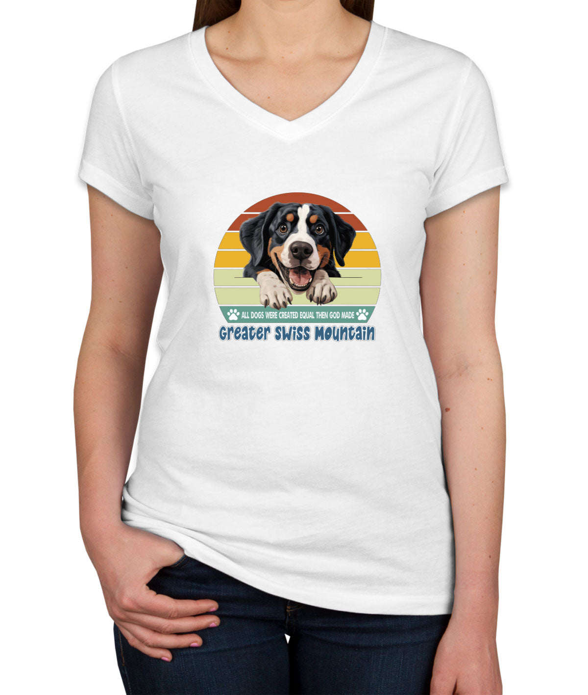 All Dogs Were Created Equal Greater Swiss Mountain Women's V Neck T-shirt