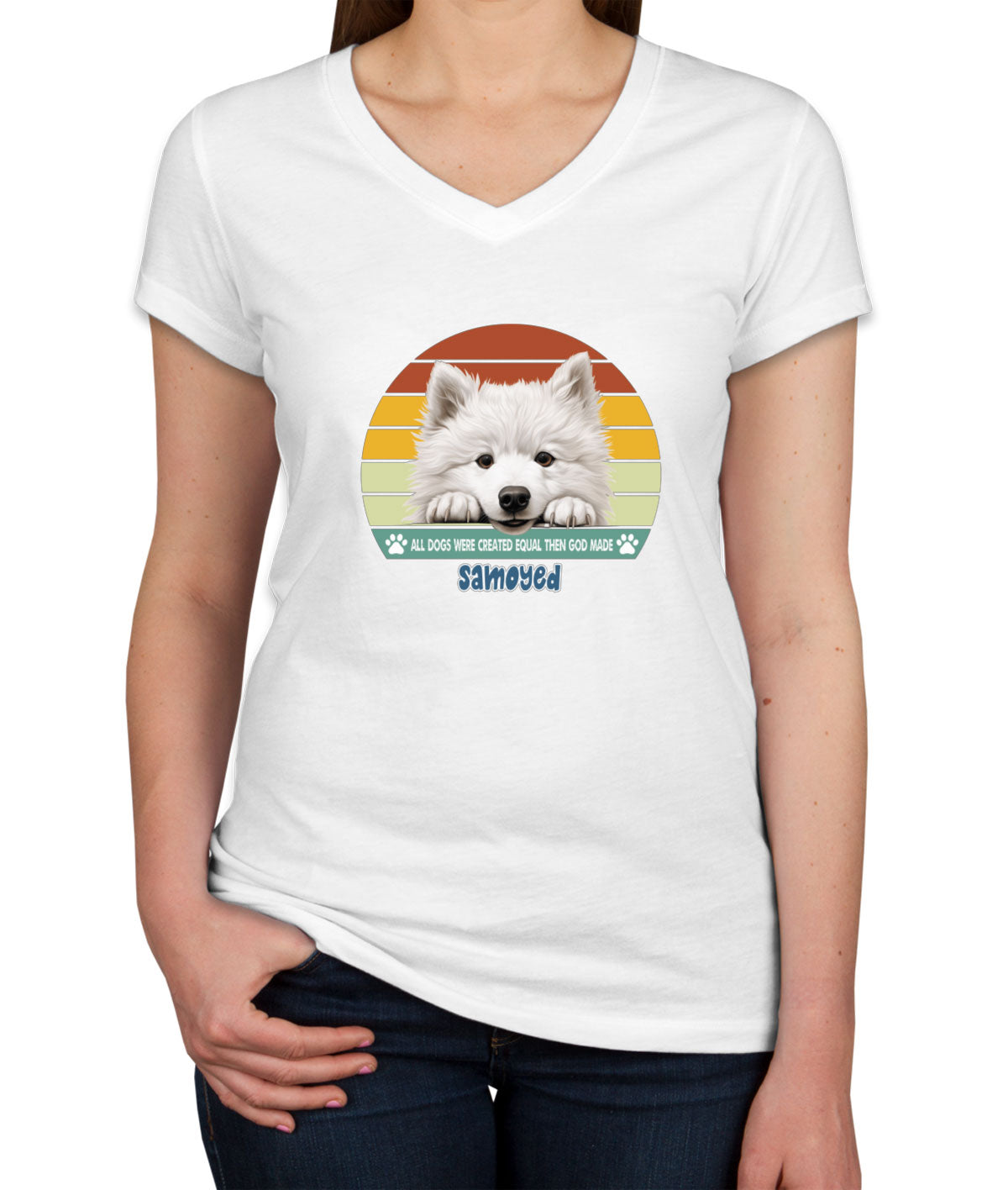 All Dogs Were Created Equal Samoyed Women's V Neck T-shirt