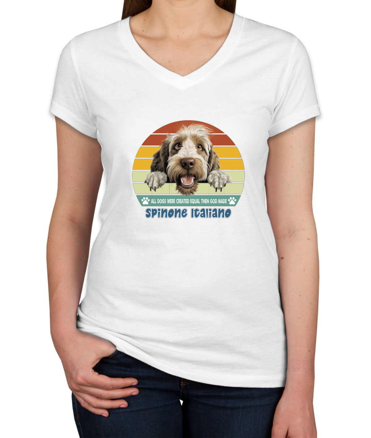 All Dogs Were Created Equal Spinone Italiano Women's V Neck T-shirt