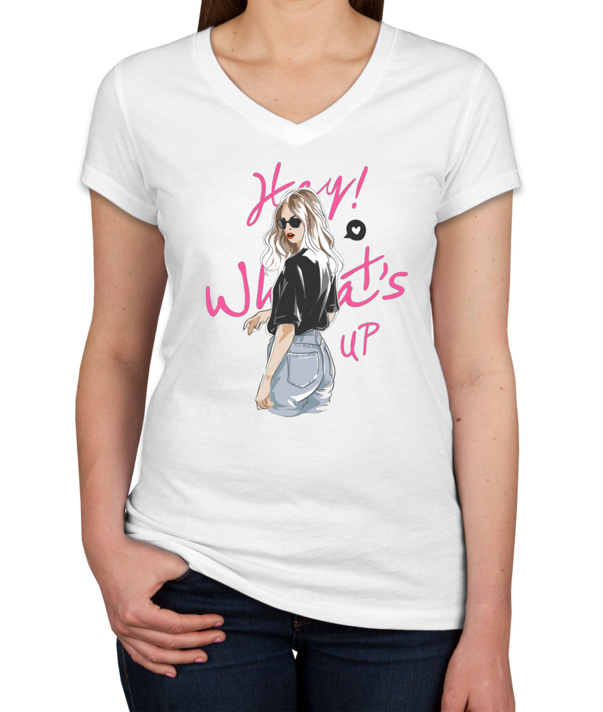 Hey What's Up Fashion Girl Women's V Neck T-shirt