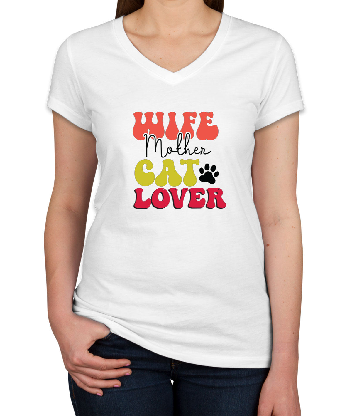 Wife Mother Cat Lover Mother's Day Women's V Neck T-shirt