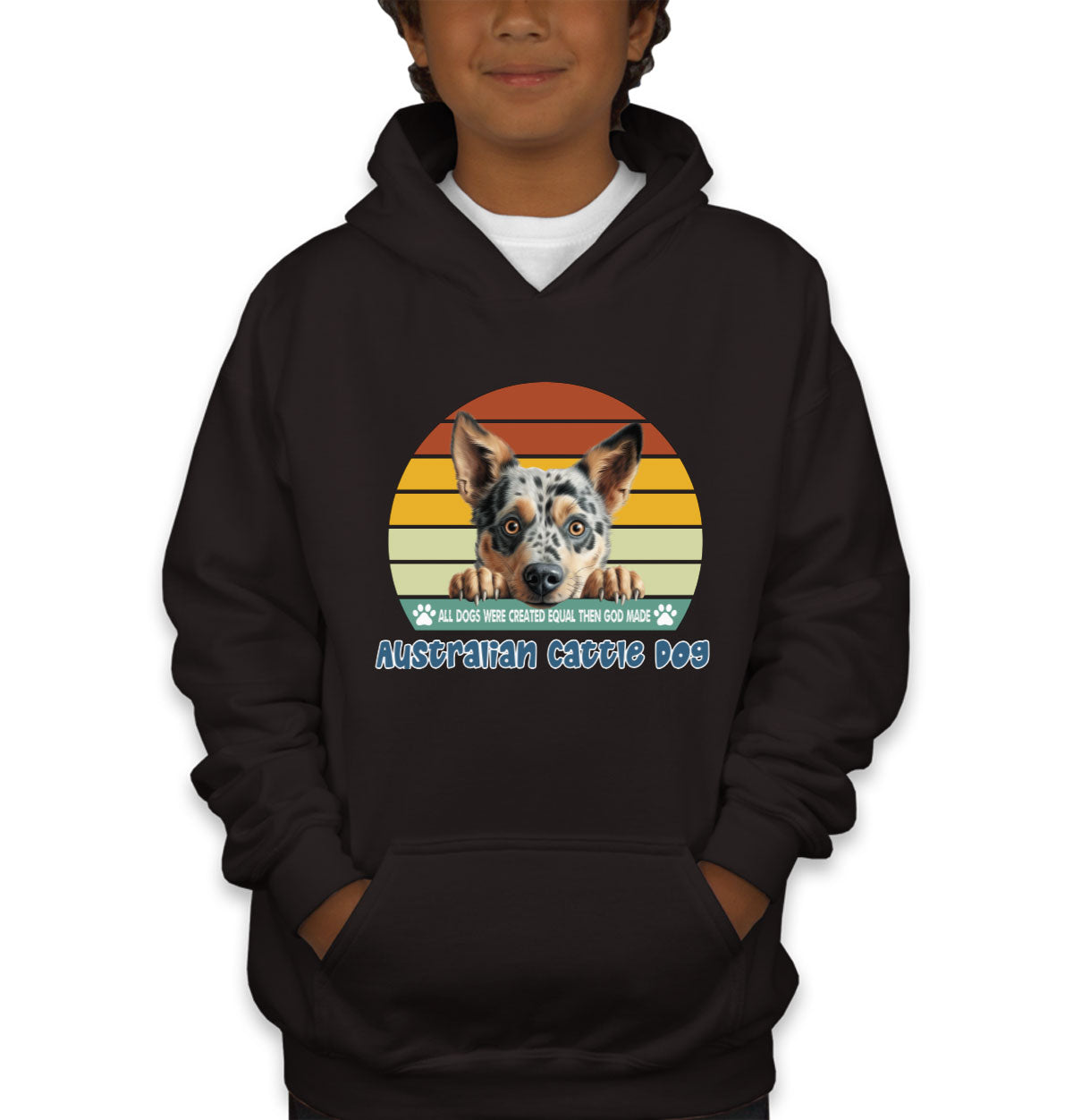 All Dogs Were Created Equal Australian Cattle Dog Youth Hoodie