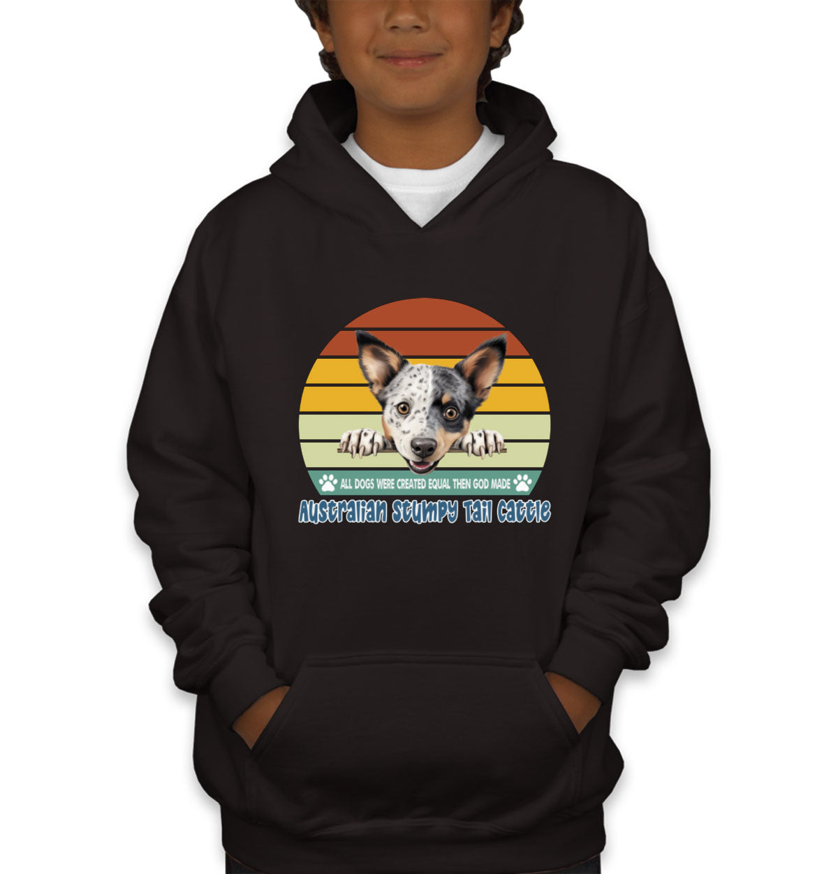 All Dogs Were Created Equal Australian Stumpy Tail Cattle Youth Hoodie