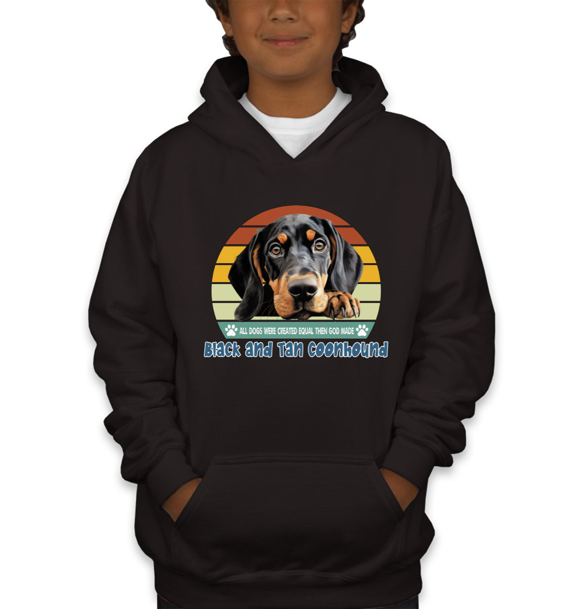 All Dogs Were Created Equal Black And Tan Coonhound Youth Hoodie