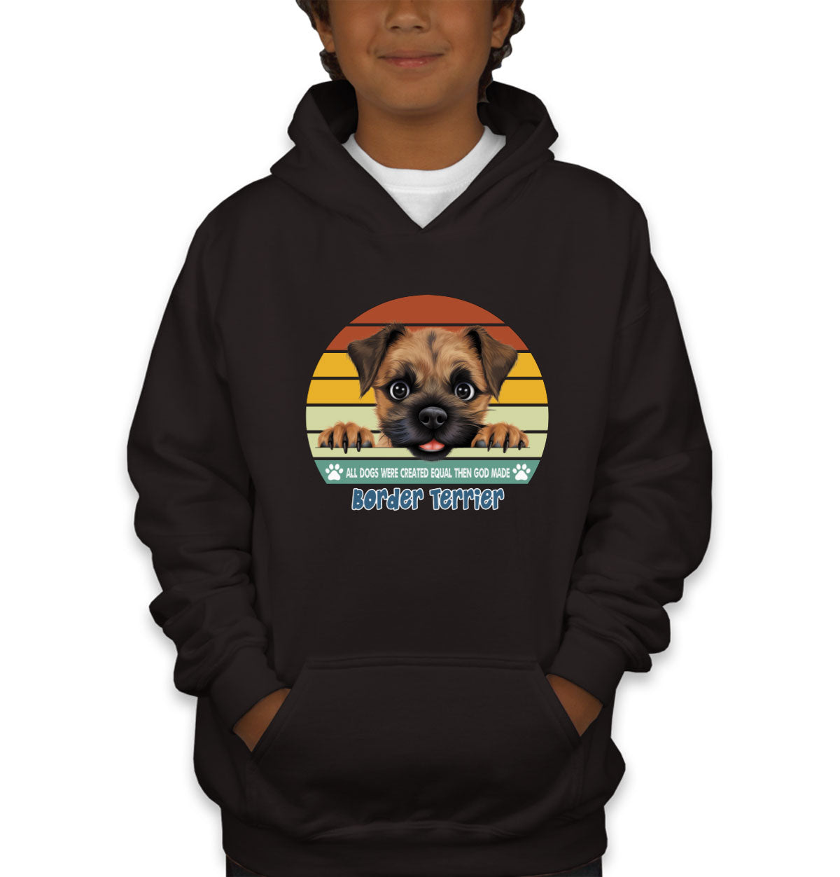 All Dogs Were Created Equal Border Terrier Youth Hoodie