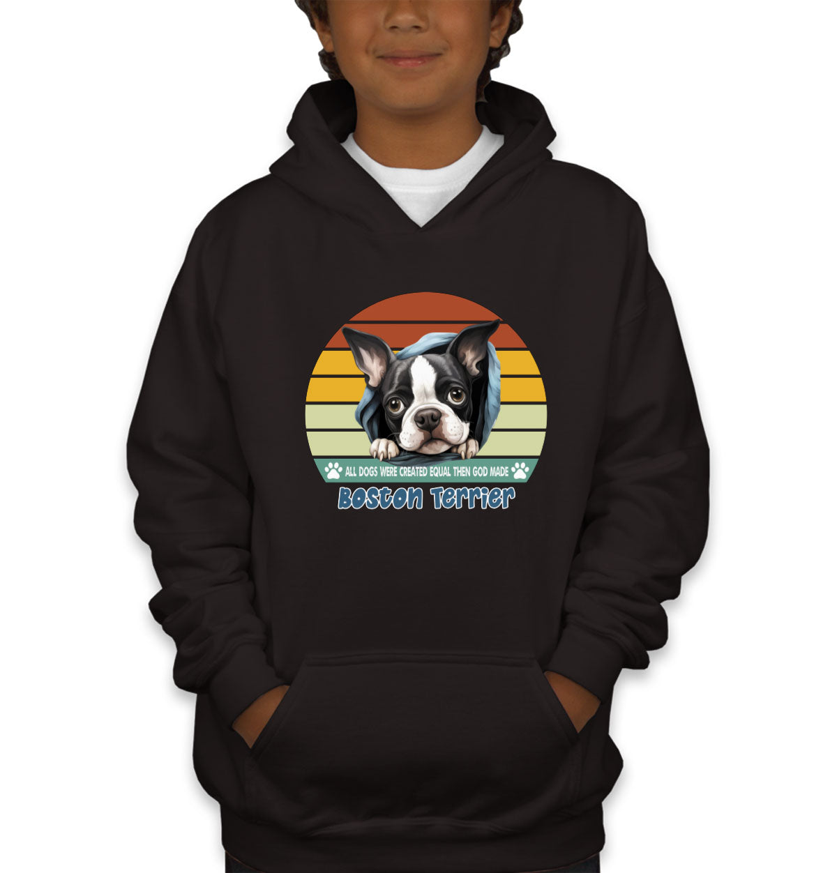 All Dogs Were Created Equal Boston Terrier Youth Hoodie