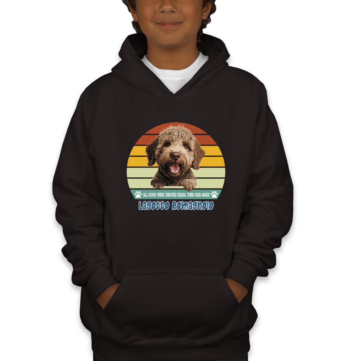 All Dogs Were Created Equal Lagotto Romagnolo Youth Hoodie