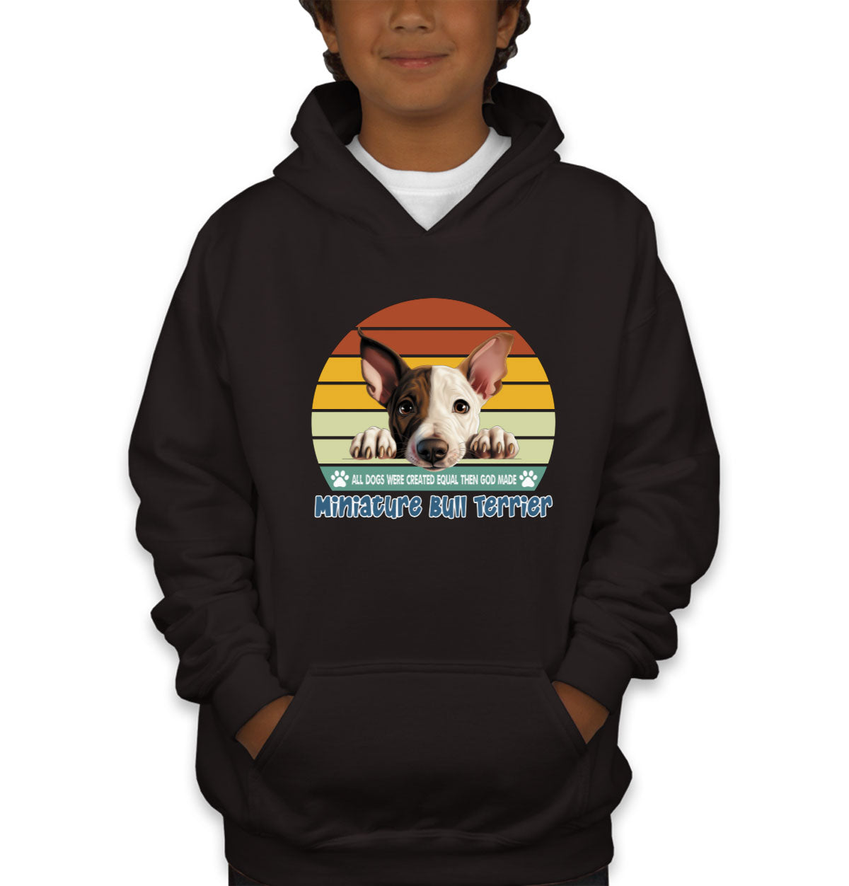 All Dogs Were Created Equal Miniature Bull Terrier Youth Hoodie