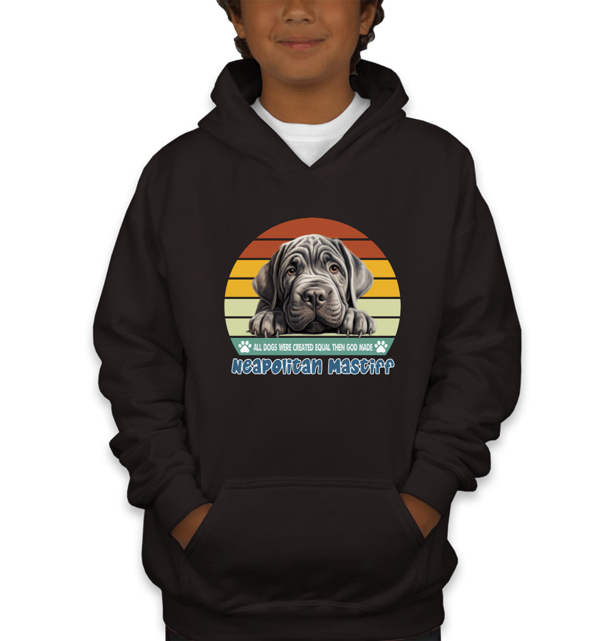 All Dogs Were Created Equal Neapolitan Mastiff Youth Hoodie