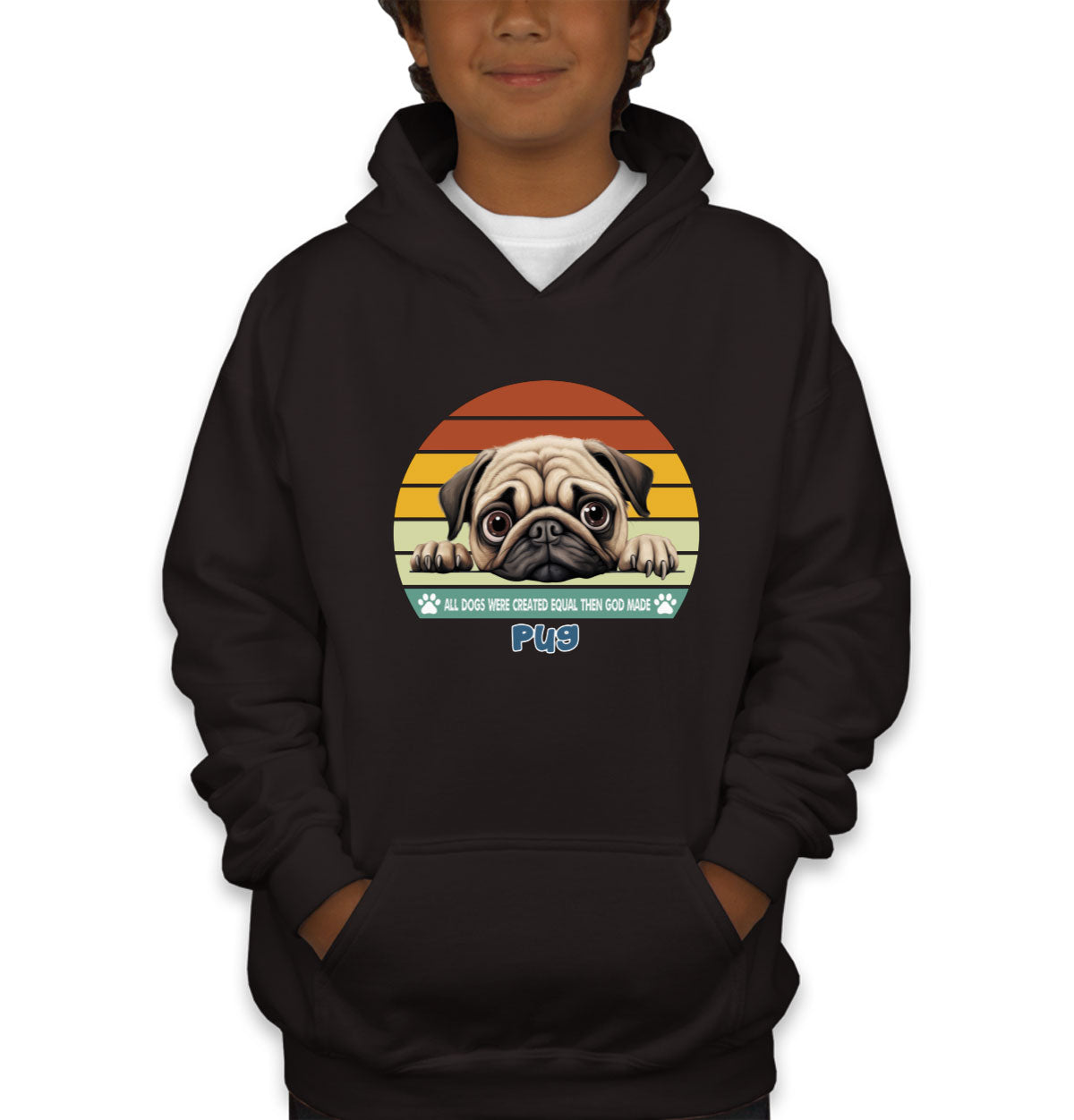 All Dogs Were Created Equal Pug Youth Hoodie