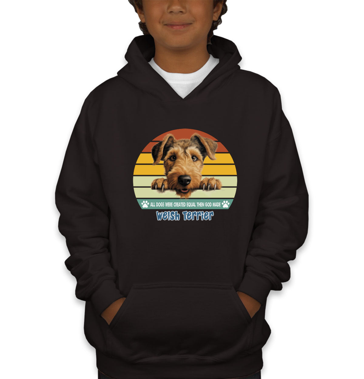 All Dogs Were Created Equal Welsh Terrier Youth Hoodie