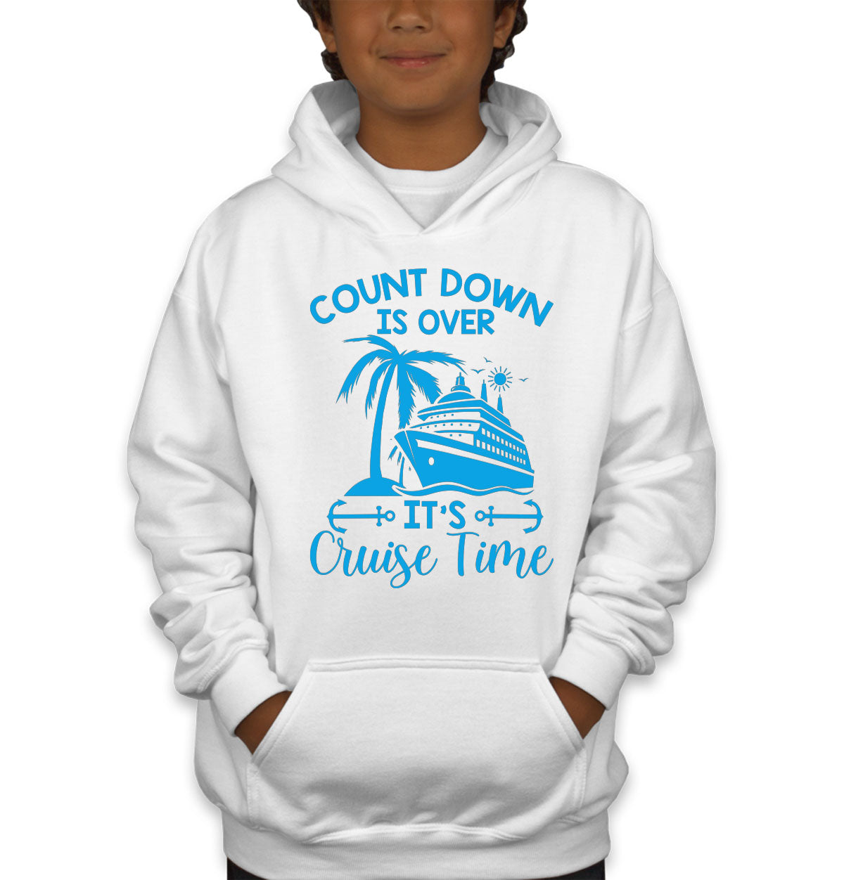 Countdown Is Over It's Cruise Time Youth Hoodie