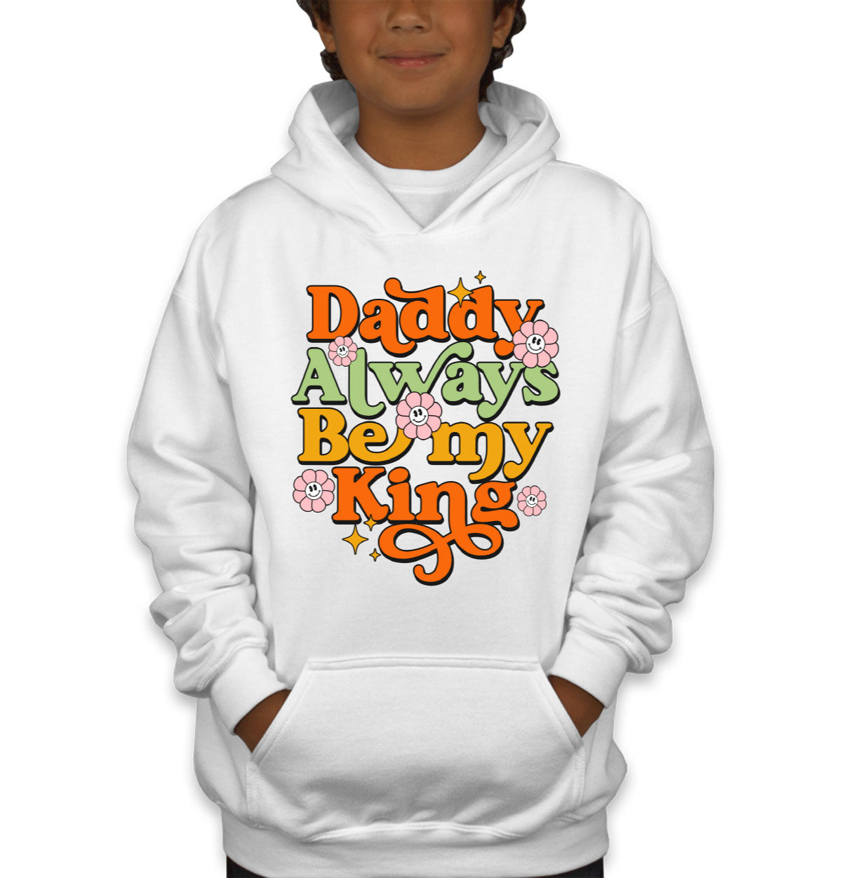 Daddy Always Be My King Youth Hoodie