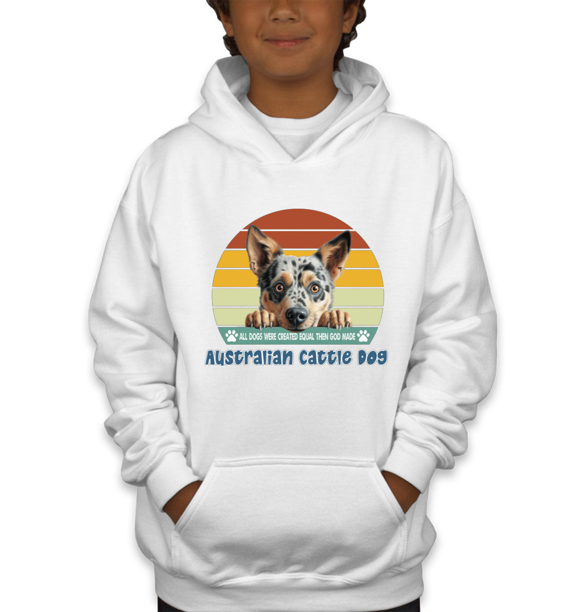 All Dogs Were Created Equal Australian Cattle Dog Youth Hoodie