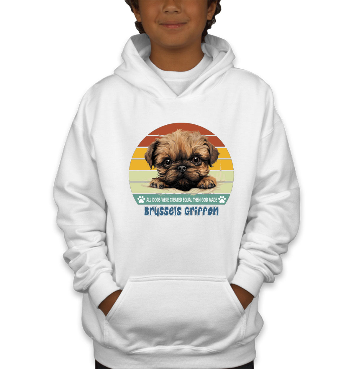 All Dogs Were Created Equal Brussels Griffon Youth Hoodie