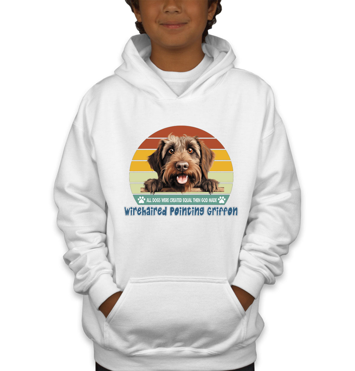 All Dogs Were Created Equal Wirehaired Pointing Griffon Youth Hoodie