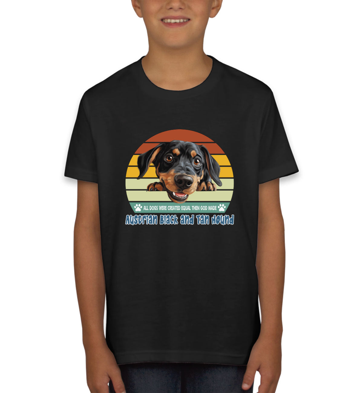 All Dogs Were Created Equal Austrian Black And Tan Hound Youth T-shirt