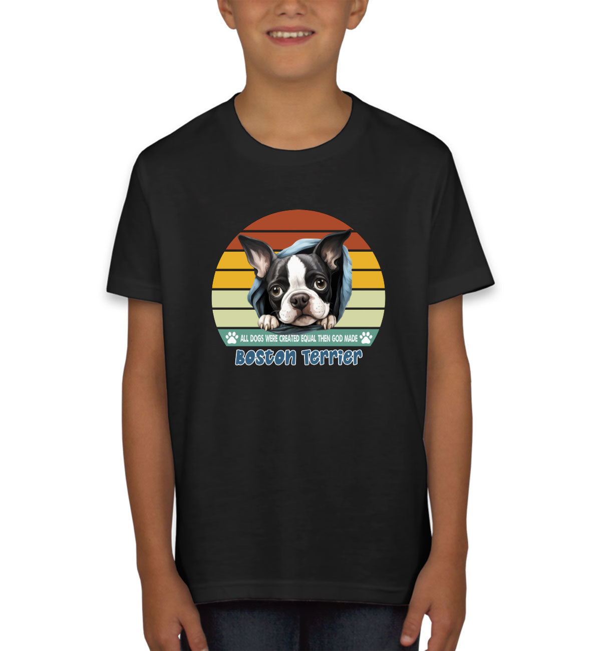 All Dogs Were Created Equal Boston Terrier Youth T-shirt
