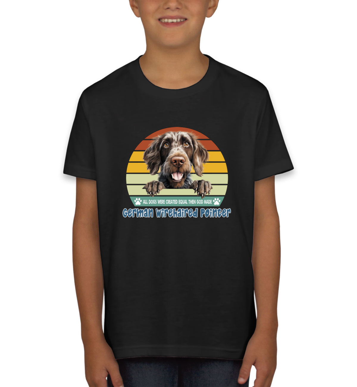 All Dogs Were Created Equal German Wirehaired Pointer Youth T-shirt