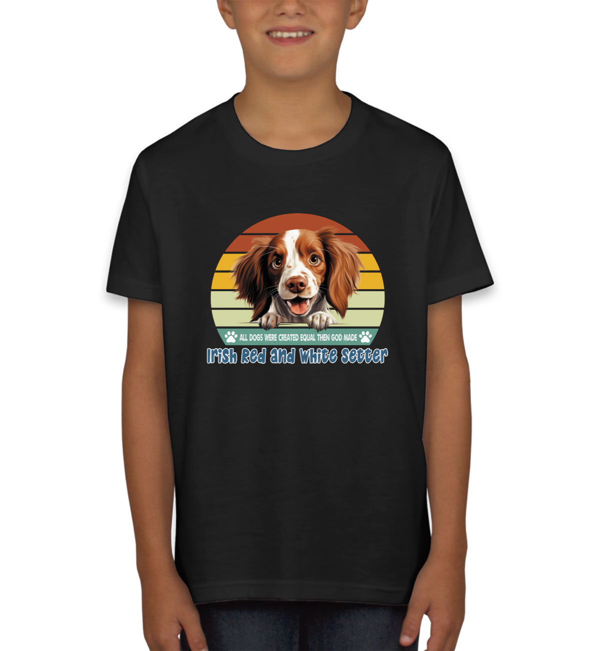 All Dogs Were Created Equal Irish Red And White Setter Youth T-shirt