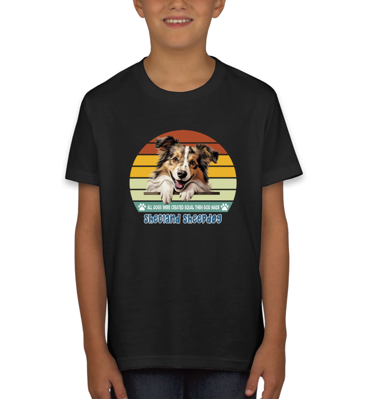 All Dogs Were Created Equal Shetland Sheepdog Youth T-shirt