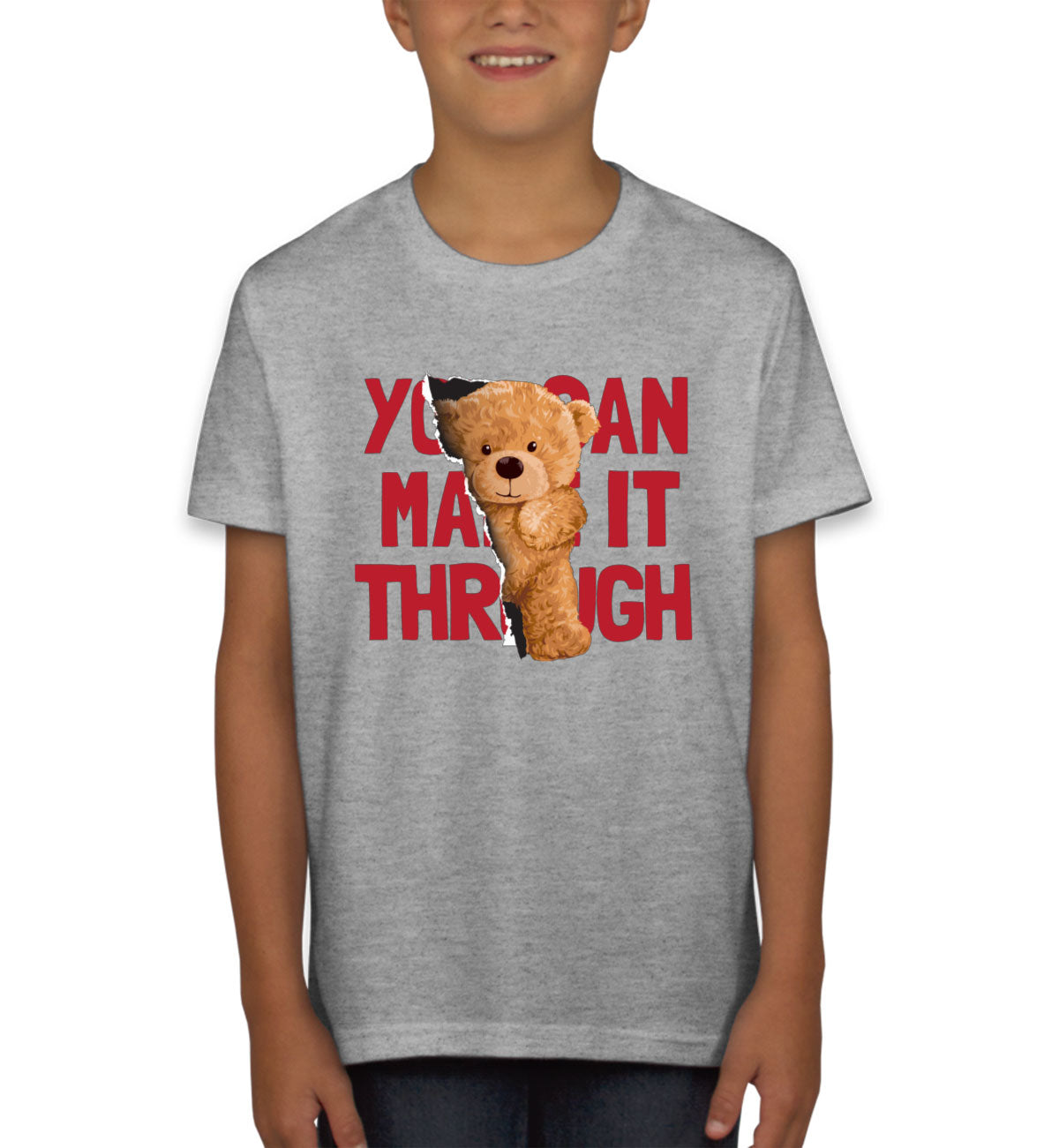 Teddy Bear You Can Make It Through Youth T-shirt