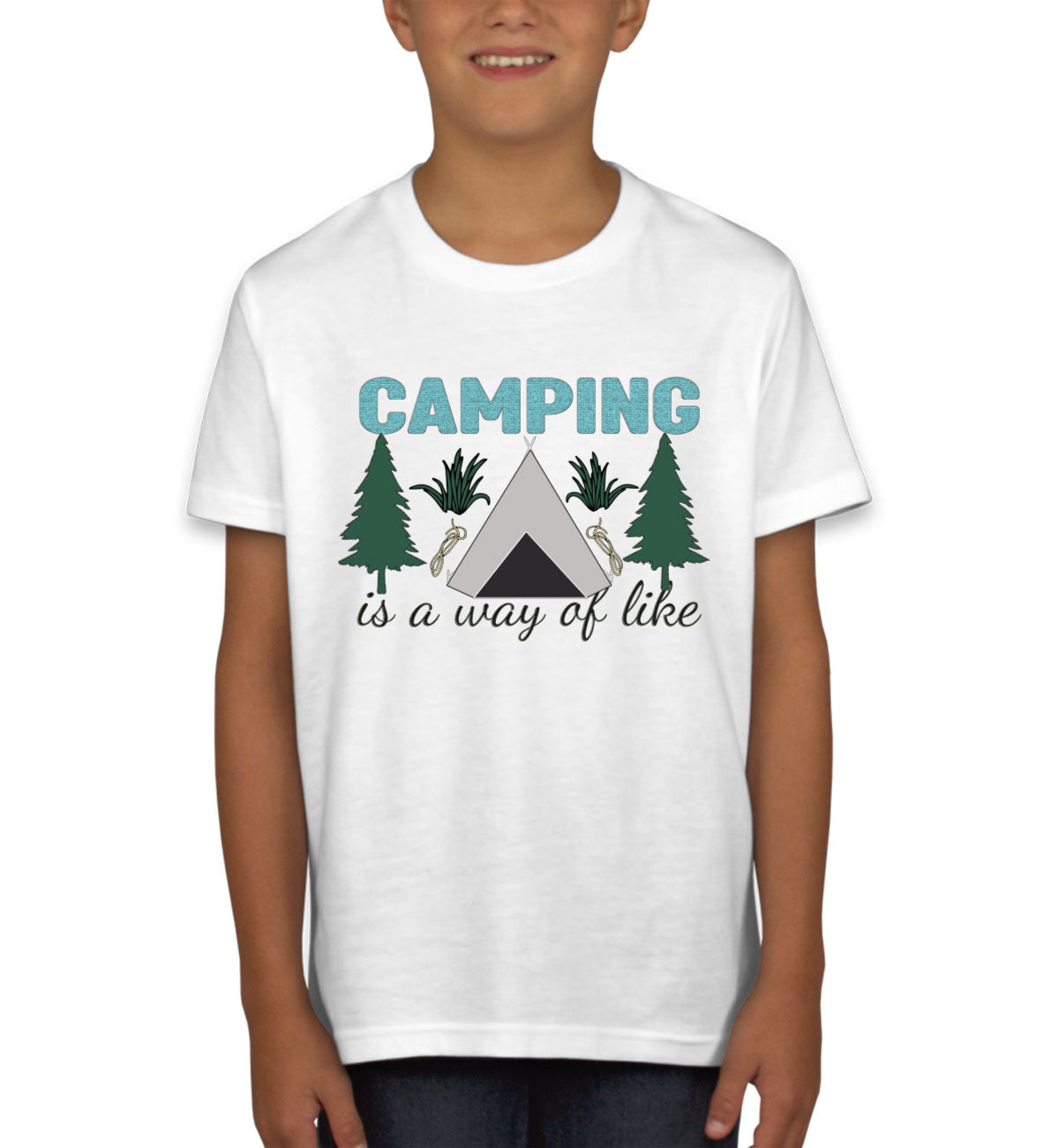 Camp Is A Way Of A Like Youth T-shirt