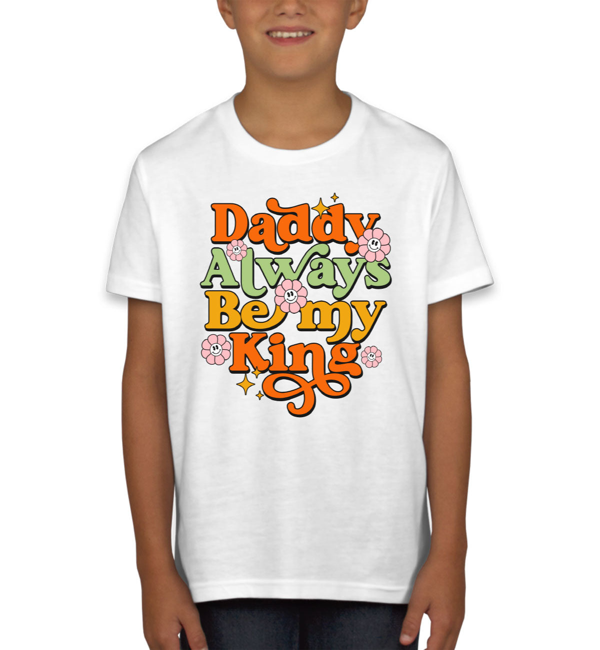 Daddy Always Be My King Youth T-shirt