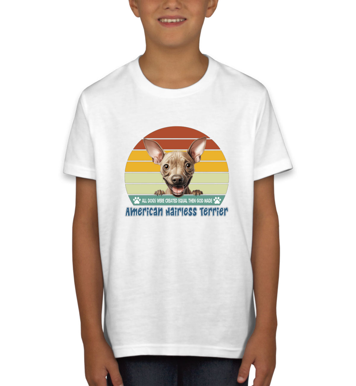 All Dogs Were Created Equal  American Hairless Terrier Youth T-shirt