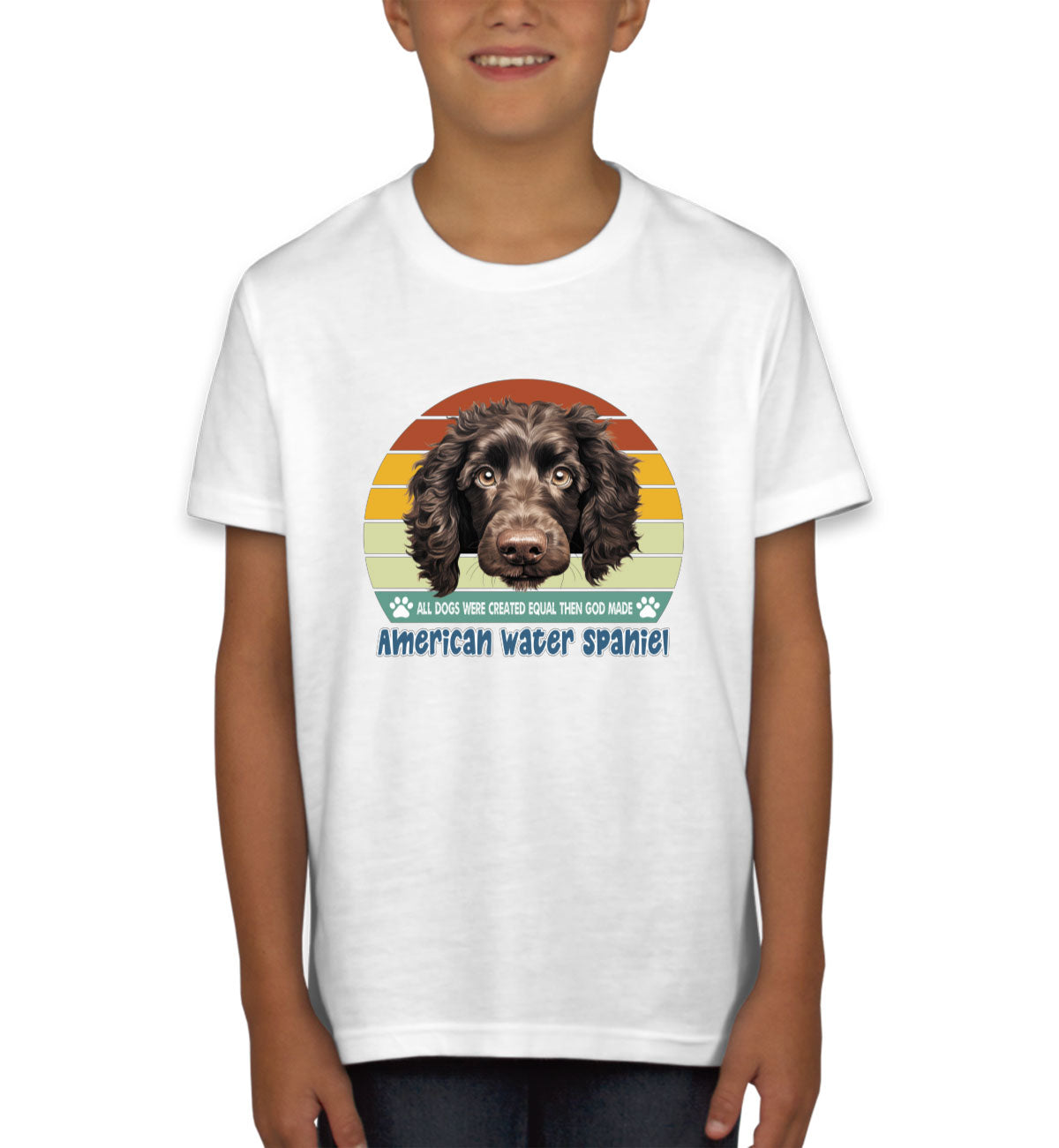 All Dogs Were Created Equal American Water Spaniel Youth T-shirt