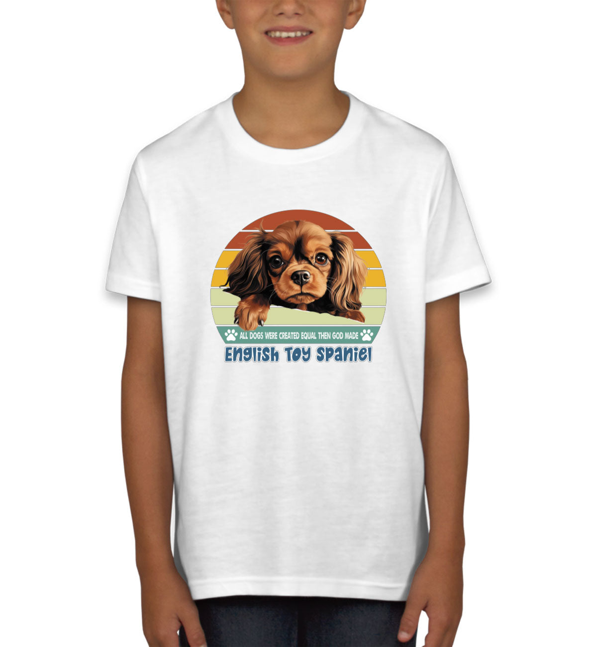 All Dogs Were Created Equal English Toy Spaniel Youth T-shirt