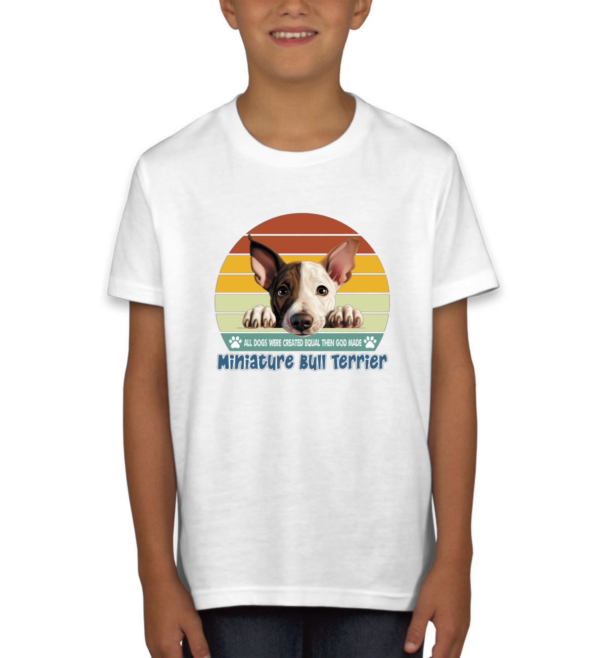 All Dogs Were Created Equal Miniature Bull Terrier Youth T-shirt