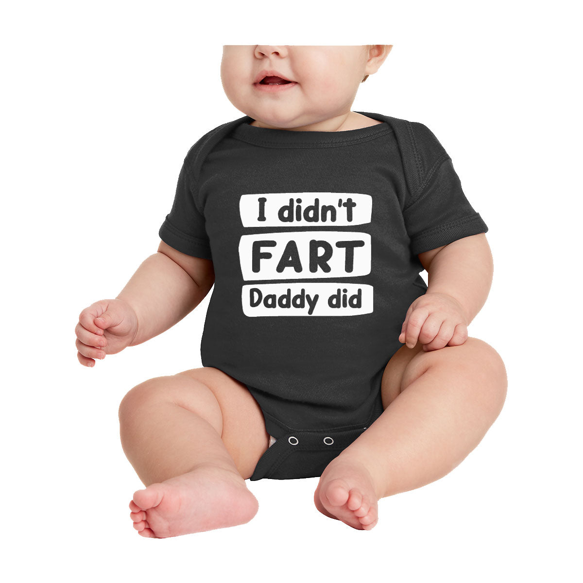 I Didn't Fart, Daddy Did Baby Onesie