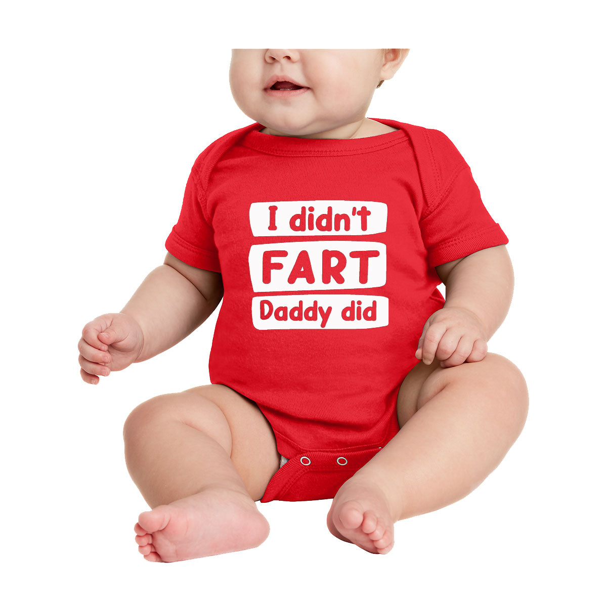 I Didn't Fart, Daddy Did Baby Onesie