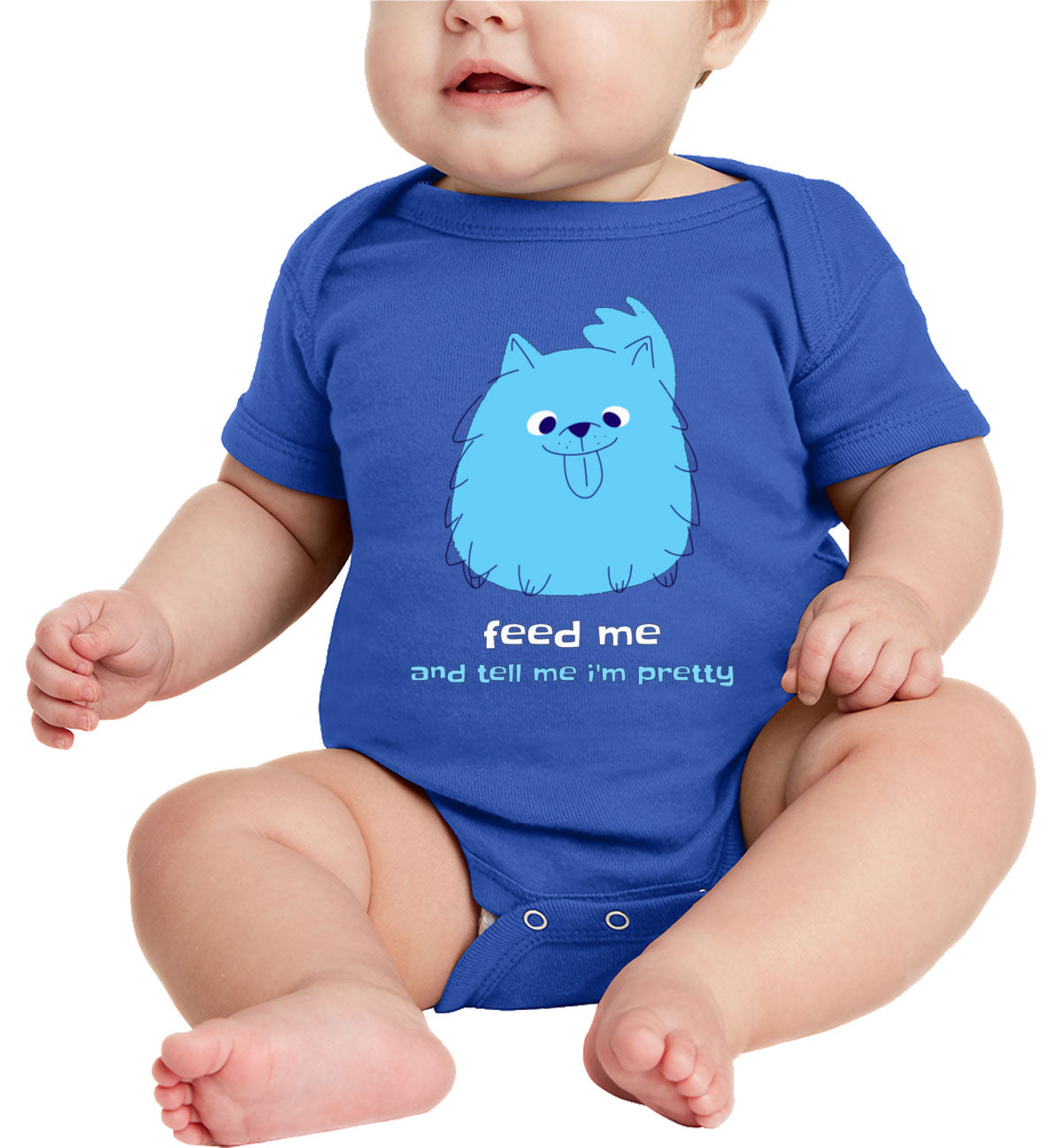 Feed Me And Tell Me I'm Pretty Blue Furry Dog Baby Onesie