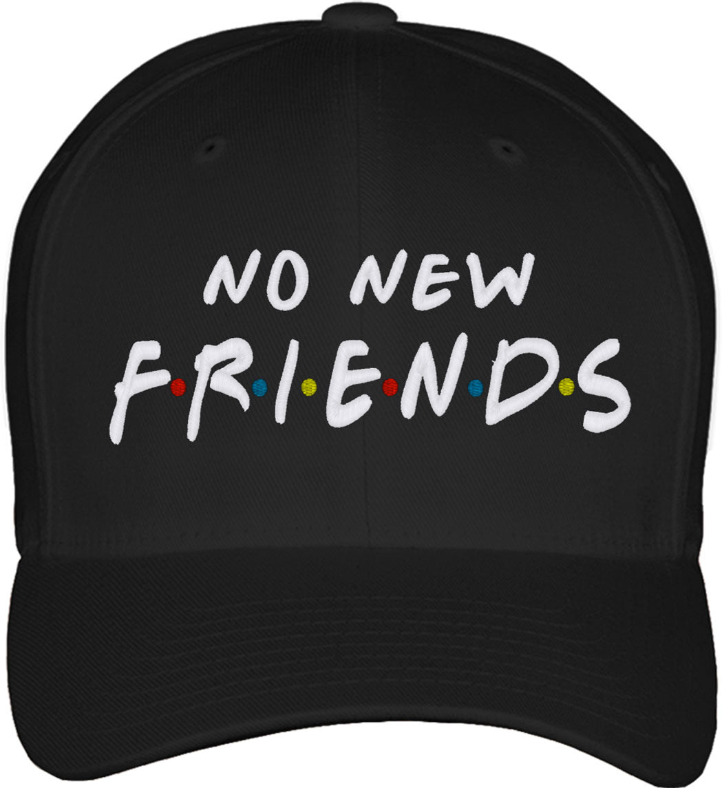 No New Friends Fitted Baseball Cap