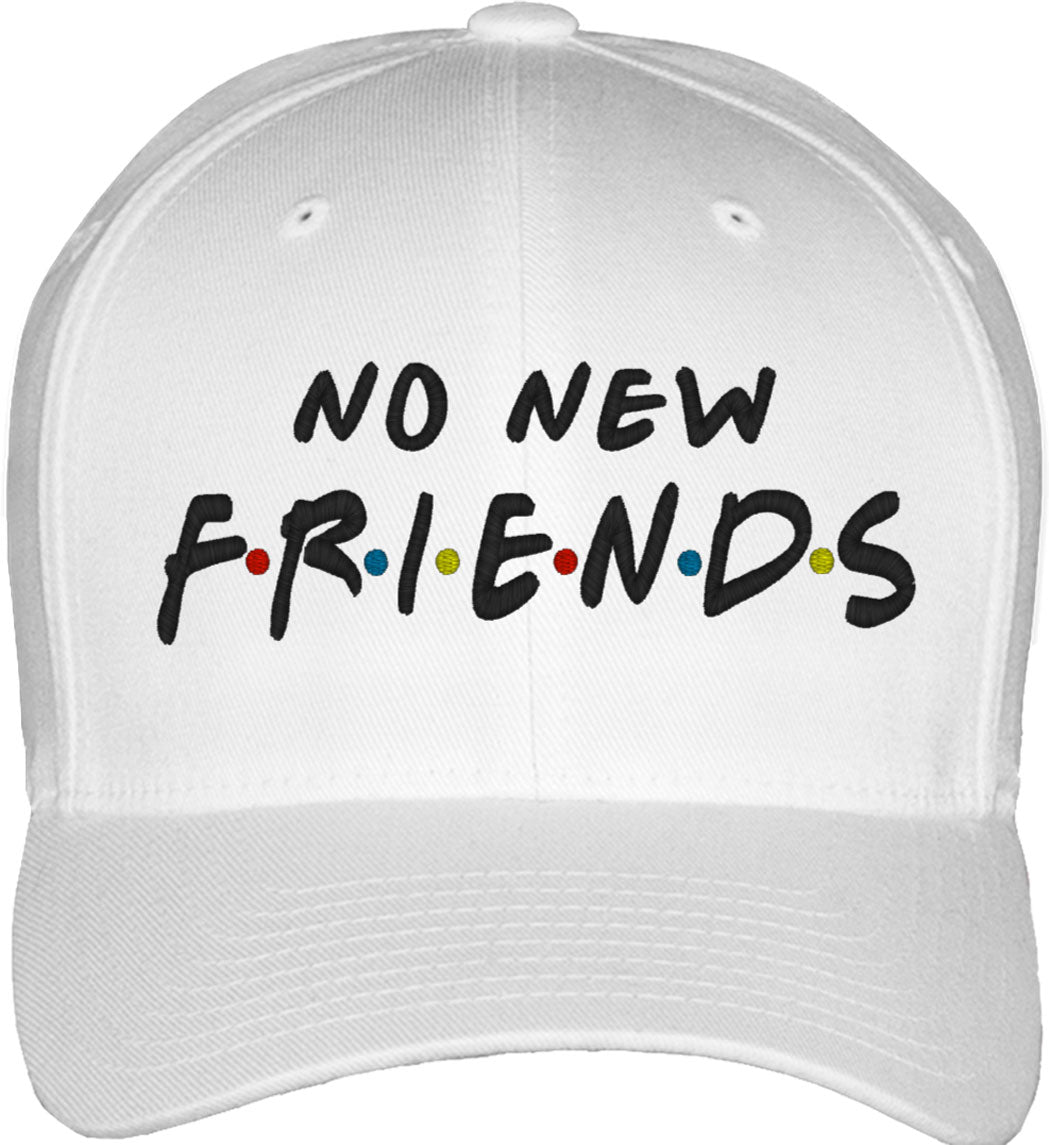 No New Friends Fitted Baseball Cap